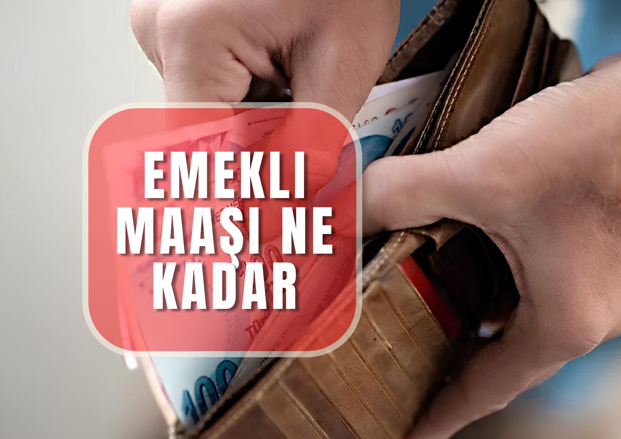 Emekli maaşı ne kadar